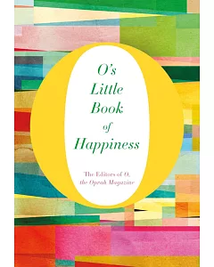 o’s Little Book of Happiness