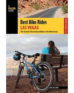 Best Bike Rides Las Vegas: The Greatest Recreational Rides in the Metro Area