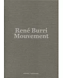 René Burri: Mouvement