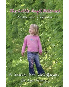 Little Angel Released: A Little Book of Inspiration