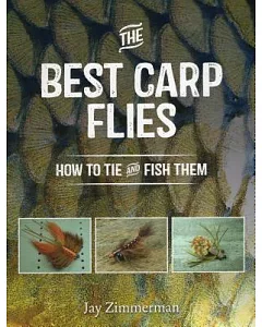 The Best Carp Flies: How to Tie and Fish Them
