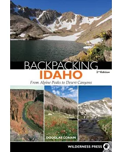 Backpacking Idaho: From Alpine Peaks to Desert Canyons