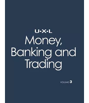 UXL Money: Making Sense of Economics and Personal Finance