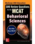 McGraw-Hill Education 500 Review Questions for the MCAT: Behavioral Sciences