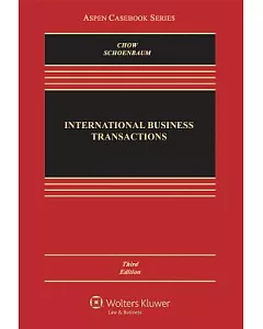 International Business Transactions: Problems, Cases, and Materials