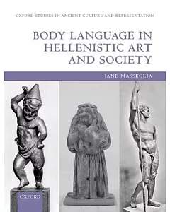 Body Language in Hellenistic Art and Society