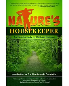 Nature’s Housekeeper: An Eco-comedy