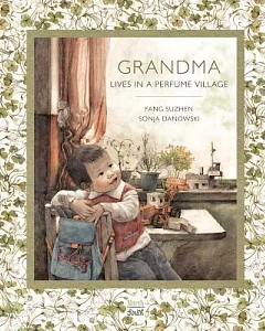 Grandma Lives in a Perfume Village