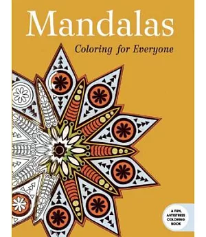 Mandalas Adult Coloring Book: Coloring for Everyone