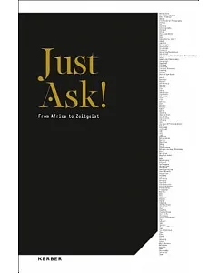 Just Ask!: From Africa to Zeitgeist
