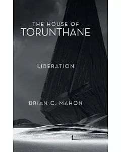 The House of Torunthane: Liberation