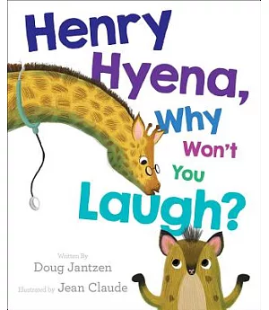 Henry Hyena, Why Won’t You Laugh?