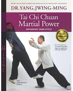 Tai Chi Chuan Martial Power: Advanced Yang Style: New User Friendly Design