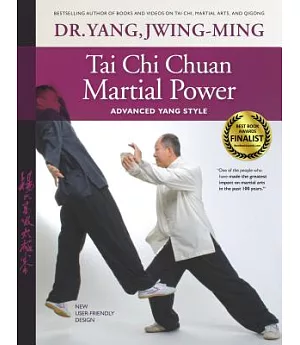 Tai Chi Chuan Martial Power: Advanced Yang Style: New User Friendly Design