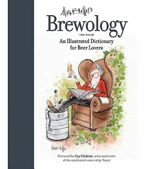 Brewology: An Illustrated Dictionary for Beer Lovers