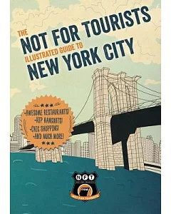 not for tourists Illustrated Guide to New York City
