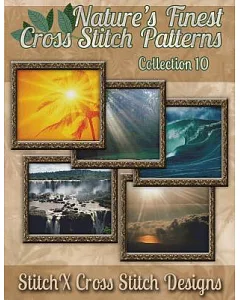 Nature’s Finest Cross Stitch Patterns: Stitch X Cross Stitch Designs