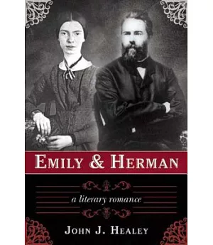 Emily & Herman: A Literary Romance