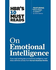 HBR’s 10 Must Reads on Emotional Intelligence