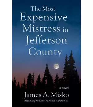 The Most Expensive Mistress in Jefferson County