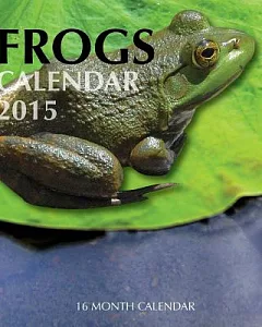 Frogs 2015 Calendar