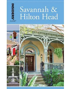 Insiders’ Guide to Savannah & Hilton Head