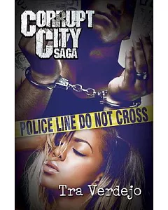 Corrupt City Saga