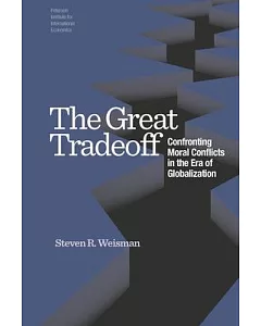 The Great Tradeoff: Confronting Moral Conflicts in the Era of Globalization