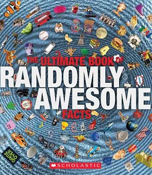 The Ultimate Book of Randomly Awesome Facts