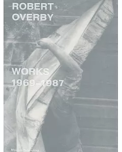 Robert Overby: Works 1969-1987