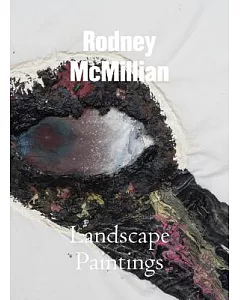 Rodney Mcmillian: Landscape Paintings