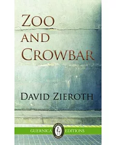 Zoo and Crowbar: A Fable