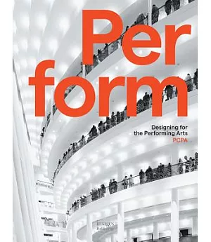 Perform: Designing for the Performing Arts
