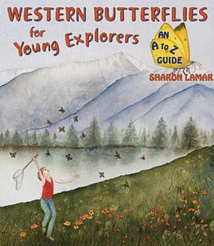 Western Butterflies for Young Explorers: An A to Z Guide