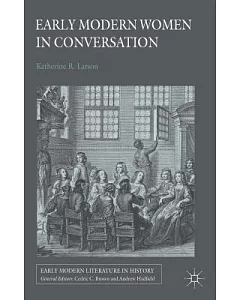 Early Modern Women in Conversation