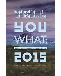 Tell You What: Great New Zealand Nonfiction 2015