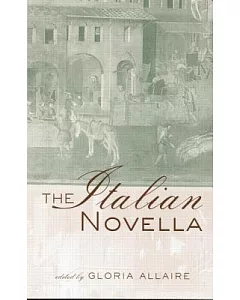 The Italian Novella: A Book of Essays