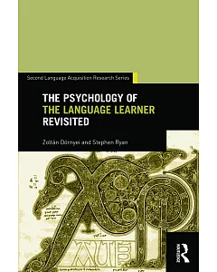 The Psychology of the Language Learner Revisited