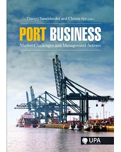 Port Business: Market Challenges and Management Actions