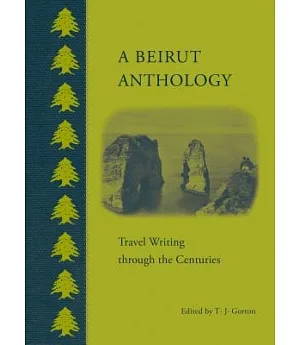 A Beirut Anthology: Travel Writing Through the Centuries
