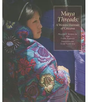 Maya Threads: A Woven History of Chiapas