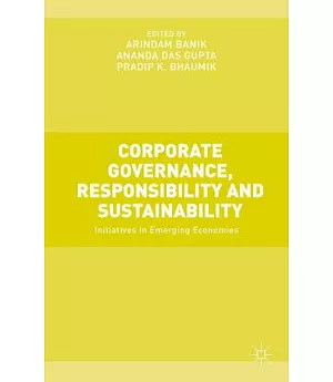 Corporate Governance, Responsibility and Sustainability: Initiatives in Emerging Economies