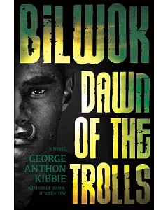 Bilwok: Dawn of the Trolls