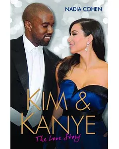 Kim & Kanye: The Love Story
