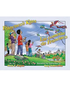 Francisco’s Kites / Las cometas de francisco