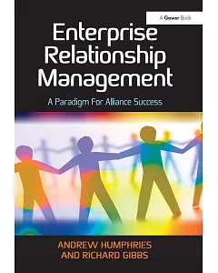 Enterprise Relationship Management: A Paradigm for Alliance Success