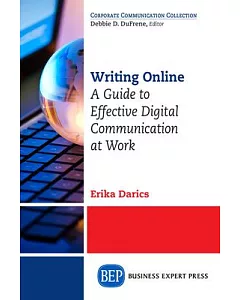 Writing Online: A Guide to Effective Digital Communication at Work
