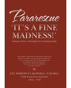 Pararescue: It’s a Fine Madness