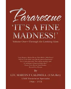 Pararescue: It’s a Fine Madness