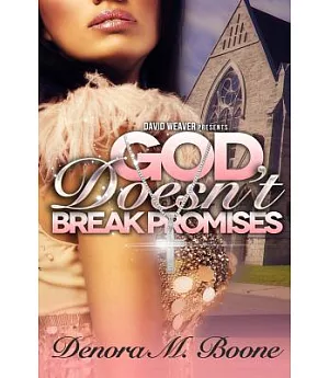God Doesn’t Break Promises